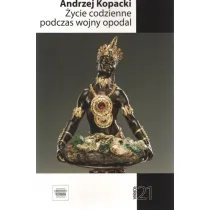 �ycie codzienne podczas wojny opodal. Forma 21