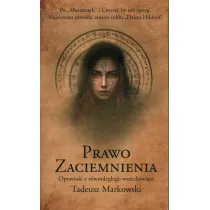 Prawo zaciemnienia. Opowie�� z r�wnoleg�ego wszech�wiata