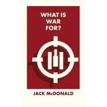 What Is War For? wer. angielska