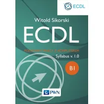 ECDL. Modu� B1. Podstawy pracy z komputerem. Syllabus v. 1.0