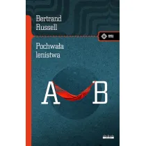 Pochwa�a lenistwa i inne eseje