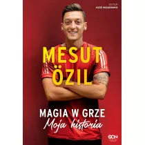 Mesut Ozil. Magia w grze. Moja historia