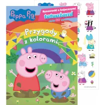 Peppa Pig. Rysowanki z bajecznymi tatuaami. Przygody z kolorami