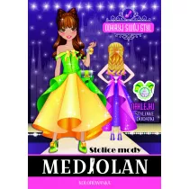 Mediolan. Stolice mody. Odkryj sw�j styl