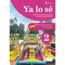 Ya lo s� 2 A1/A2. Podr�cznik do j�zyka hiszpa�skiego dla szk� ponadpodstawowych