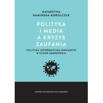 Polityka i media a kryzys zaufania