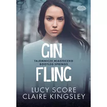 Gin Fling. Tajemnicze miasteczko Bootleg Springs