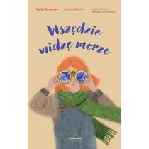 Wsz�dzie widz� morze