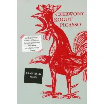 Czerwony kogut Picasso