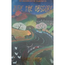 Jude the Obscure. Wordsworth Classics wer. angielska