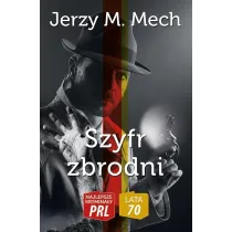 Najlepsze krymina�y PRL. Szyfr zbrodni