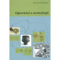 Opowie�ci o archeologii