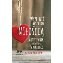 Wype�ni� wszystko mi�o�ci�