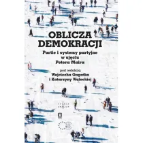 Oblicza demokracji. Partie i systemy partyjne w uj�ciu Petera Maira