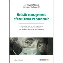 Holistic management of the COVID-19 pandemic