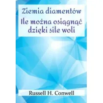 Ziemia diament�w. Ile mo�na osi�gn�� dzi�ki sile woli