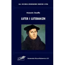Luter i luteranizm. T�umaczenie i komentarz