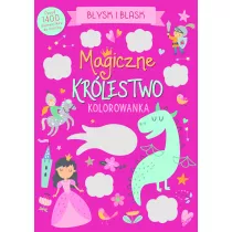 B�ysk i blask. Magiczne kr�lestwo