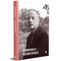 Gombrowicz - rekonstrukcje