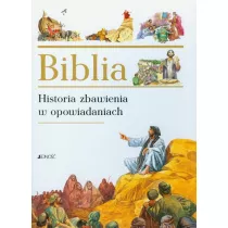 Biblia. Historia zbawienia w opowiadaniach