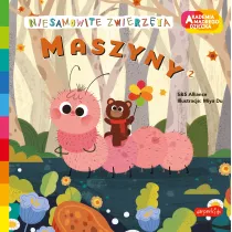 Maszyny 2. Akademia Mdrego Dziecka. Niesamowite zwierzta