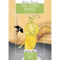 The Happy Prince. Graded Readers. Student's Book. Level 1