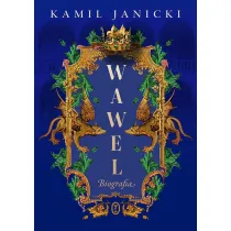 Wawel. Biografia