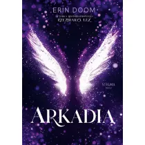 Arkadia. Stigma. Tom 2 (barwione brzegi)