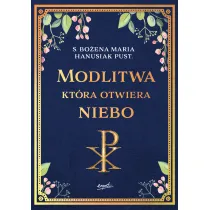 Modlitwa, kt�ra otwiera niebo
