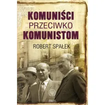 Komuni�ci przeciwko komunistom