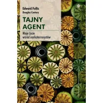 Tajny agent. Moje �ycie wsr�d narkoterroryst�w