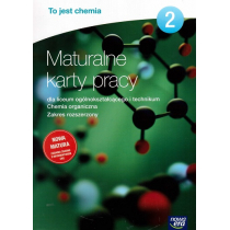To jest chemia 2. Chemia organiczna. Maturalne karty pracy dla liceum ogólnokształcącego i technikum. Zakres rozszerzony
