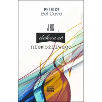 Jak dokona niemoliwego