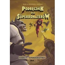 Superz�oczy�cy. Podr�cznik dla superbohater�w. Cz�� 11