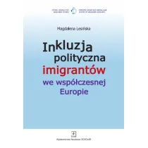 Inkluzja polityczna imigrant�w we wsp�czesnej Europie