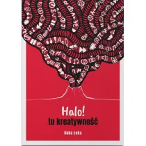 Halo! tu kreatywno��