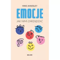 Emocje. Jak nimi zarzdza