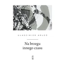 Na brzegu innego czasu (pocket)