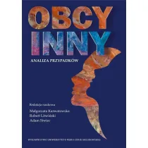 Obcy/Inny. Analiza przypadk�w