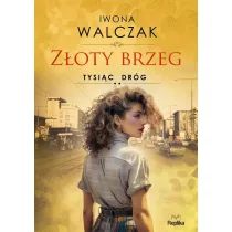 Z�oty brzeg. Tysi�c dr�g
