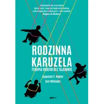Rodzinna karuzela. Terapia rodzin bez tajemnic