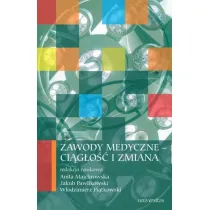 Zawody medyczne – ci�g�o�� i zmiana