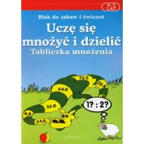 Ucz� si� mno�y� i dzieli�. Tabliczna mno�enia