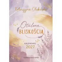 Otulona Blisko�ci�. Kalendarz 2027