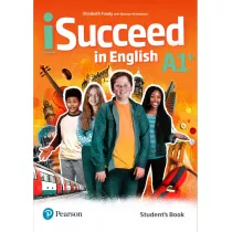 iSucceed in English A1+. Student's Book