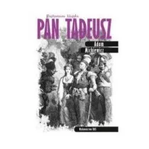 Ilustrowana klasyka. Pan Tadeusz