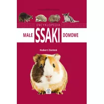 Twj expert w domu. Encyklopedia. Mae ssaki domowe