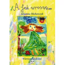 A jak urosn�...