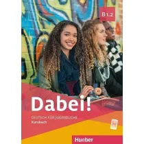 Dabei! B1.2. Kursbuch