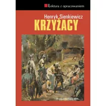Krzy�acy. Lektura z opracowaniem